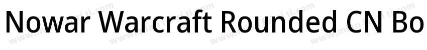 Nowar Warcraft Rounded CN Bold字体转换